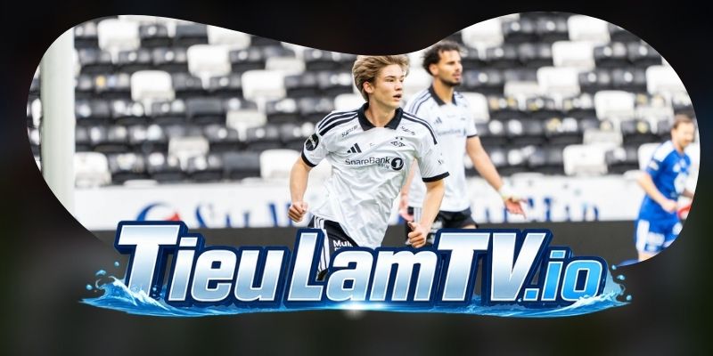 Tổng hợp dự đoán kèo trận Lillestrom vs Rosenborg ngày 09/08